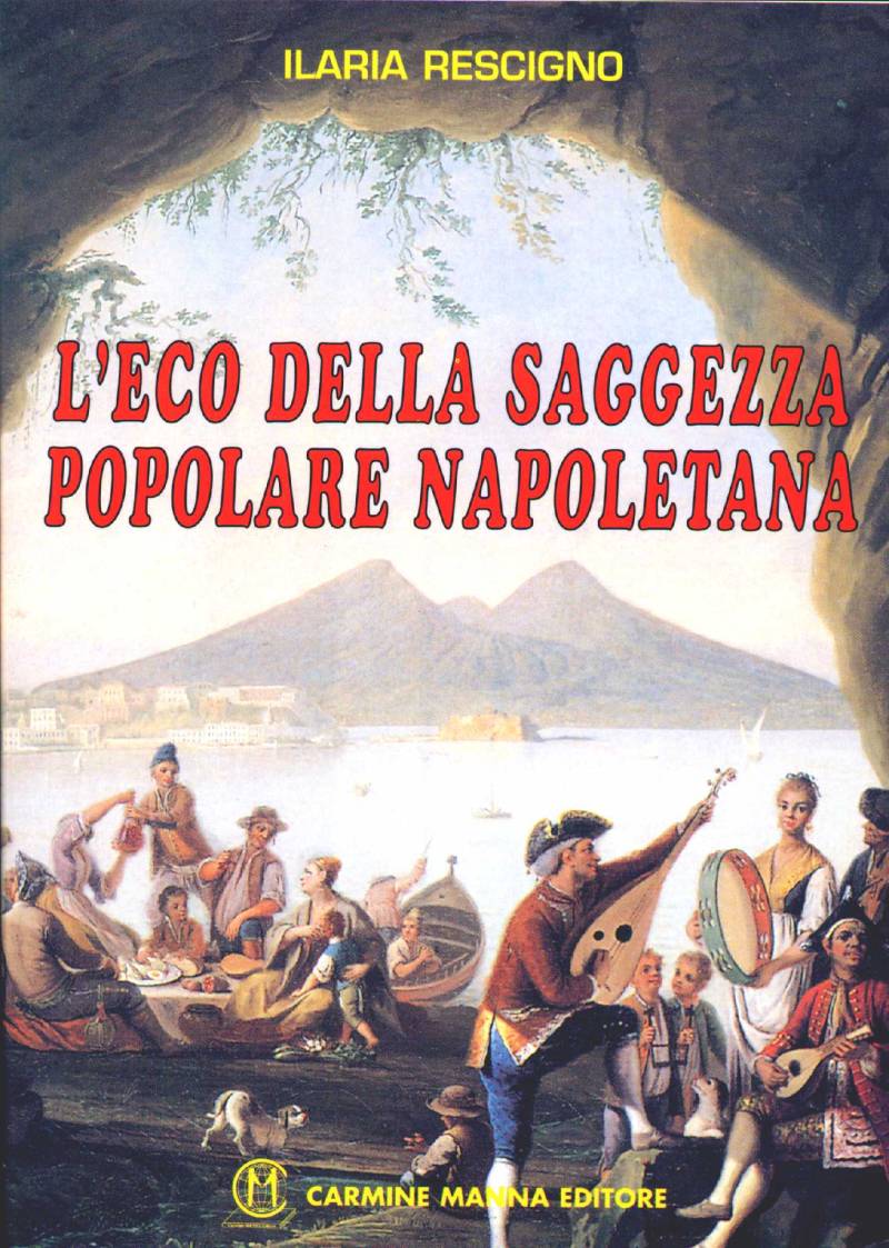 L'eco della saggezza popolare napoletana
