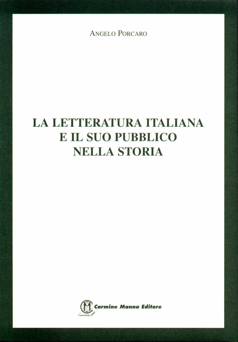 La letteratura italiana e il suo pubblico nella storia