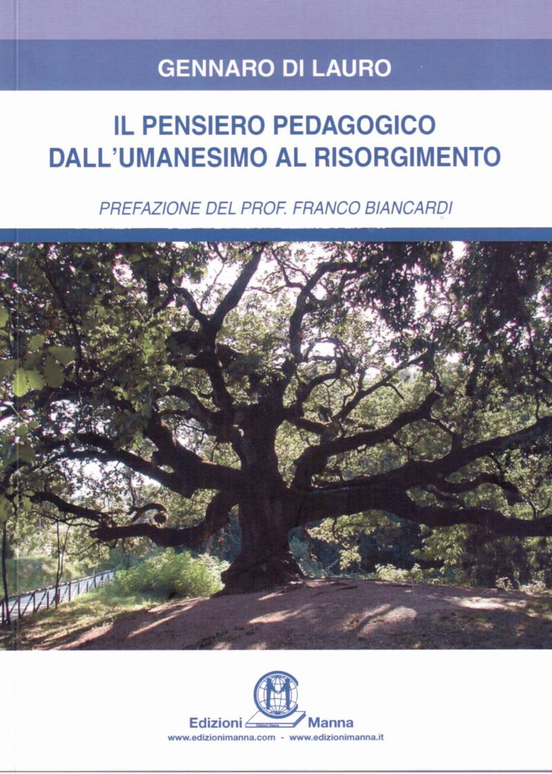Il pensiero pedagogico dall'Umanesimo al Rinascimento